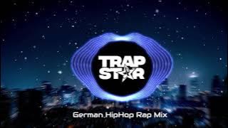 German HipHop Rap MIX DEUTSCH  RAP Capital Bra  Juju 187  rafcamora gzuz bonezmc Remix