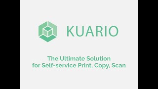 KUARIO MFP Kiosk: Self-service print, copy and scan