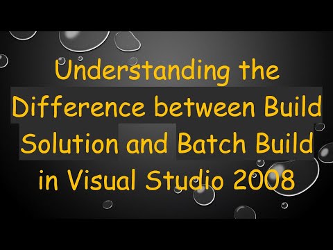 Understanding the Difference between Build Solution and Batch Build in Visual Studio 2008