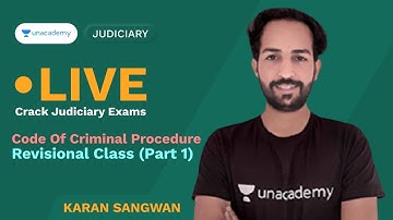Code of Criminal Procedure Revisional Class Part 1 | PCSJ | Karan Sangwan | Unacademy Judiciary