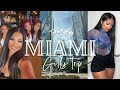 Miami Girls Trip | Travel Vlog