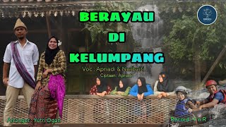 Berayau Di Kelumpang || Lagu Desa Wisata Kelumpang || Lagu Daerah Ogan