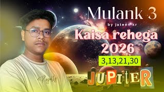 KARLO 2026 AUR IMPROVE | Date of birth 3,13,21,30 | Jupiter | Love career finance |