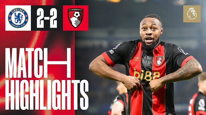 Semenyo scores BANGER in entertaining draw | Chelsea 2-2 AFC Bournemouth