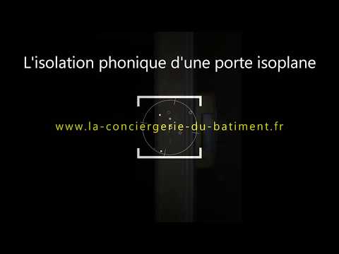 L'isolation phonique d'une porte isoplane