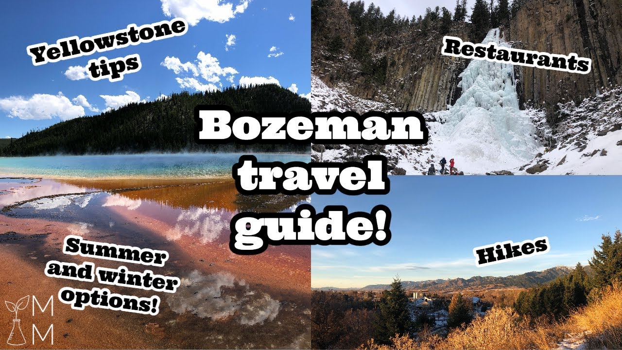 What to do for a weekend trip to Bozeman! Winter and summer options included