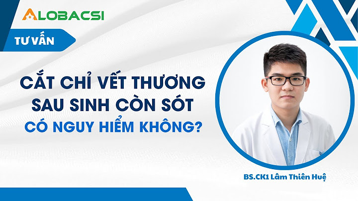 Bao nhiêu ngày thì cắt chỉ vết thương năm 2024