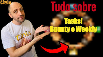 Tudo sobre Tasks no Tibia e novo sistema de Bounty e Weekly!