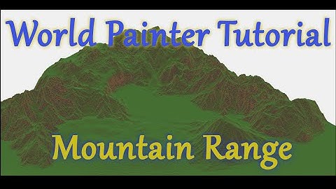 World Painter Tutorial - Mountain ranges - Medieval Kanto