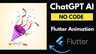 Animation with ChatGPT 🚀 with Confetti | Flutter Animations Without Coding? 🤯