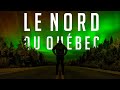 Le nord du qubec documentaire