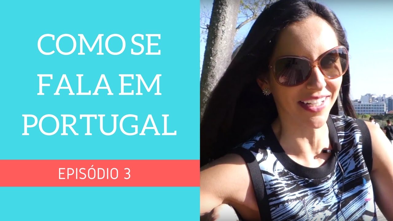 Como se fala em Portugal? | Ep.3 | Rafa Cunha - YouTube
