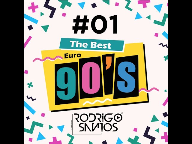 The Best Euro Dance 90´s Vol.01 - Dj Rodrigo Santos class=