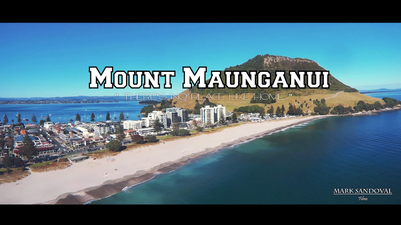Mount Maunganui | New Zealand - No place like home - YouTube