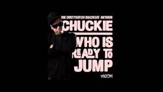 Chuckie - Who is Ready to Jump (Preview) OUT NOW