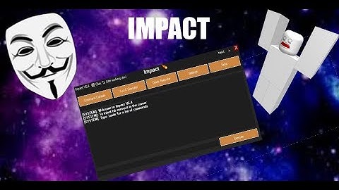 [UNPATCHED] NEW EXPLOIT: IMPACT v6.4 LUA TO LUAC, STABLE EXPLOIT, LUAC EXECUTOR, LOTS OF COMMANDS!