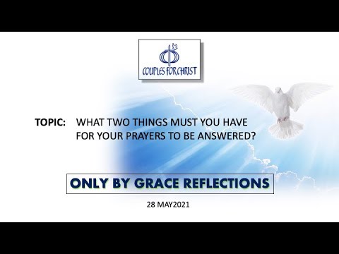 ONLY BY GRACE REFLECTIONS - 28 May 2021