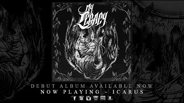 My Legacy - Icarus
