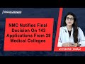 NMC Notifies Final Decision: On 143 Applications From 28 Medical Colleges