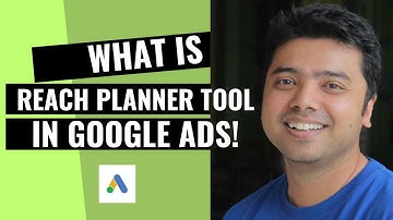Learn About Reach Planner Tool In Google Ads!