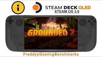 Grounded 2 on Steam Deck OLED with Steam OS 3.8