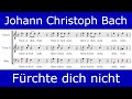 Johann Christoph Bach - Fürchte dich nicht (motet for 5 voices)