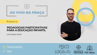 Pedagogias participativas para a Educação Infantil