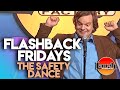Flashback fridays  the safety dance  laugh factory stand up comedy