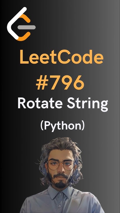 LeetCode#796 Rotate String - Python - YouTube