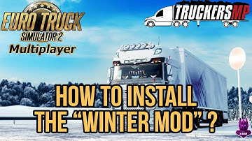HOW TO INSTALL THE WINTER MOD in Ets2 mp / Truckers MP ( FULL GUIDE ) | Ets2 1.49