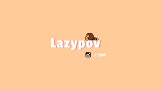 lazypov Live Stream