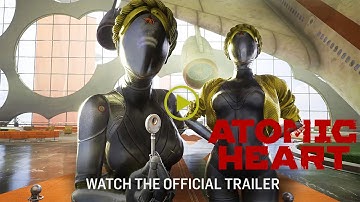 Atomic Heart 2023  Official 4K Unreal Engine 5 Gameplay Overview Trailer