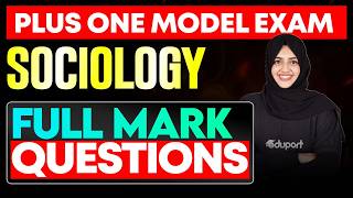 Plus Two Sociology Full Mark Questions | Eduport Plus Two