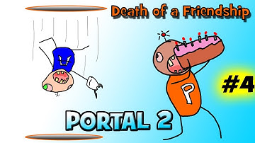 Death of a Friendship Portal 2 Coop Campaign Ep 4 - CRUSHED