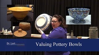 Secrets to Value Antique Ceramic Pottery Bowls by Dr Lori