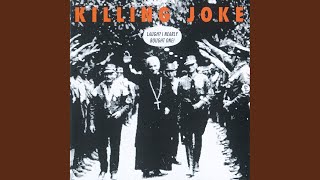 Video thumbnail of "Killing Joke - Love Like Blood"