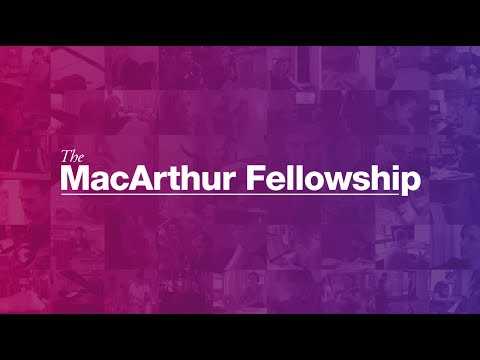 The MacArthur Fellows Program | MacArthur Foundation