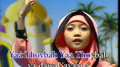 Ya Taiba - Ya Taybeh - Yaa Thoybah - Cinta Rasul  - Durasi: 4:17. 