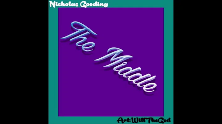 The Middle By Nicholas Gooding