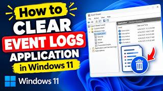 How to Clear Event Logs Application in Windows 11 screenshot 4