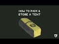 How To Roll, Pack & Store Your Tent | NEMO