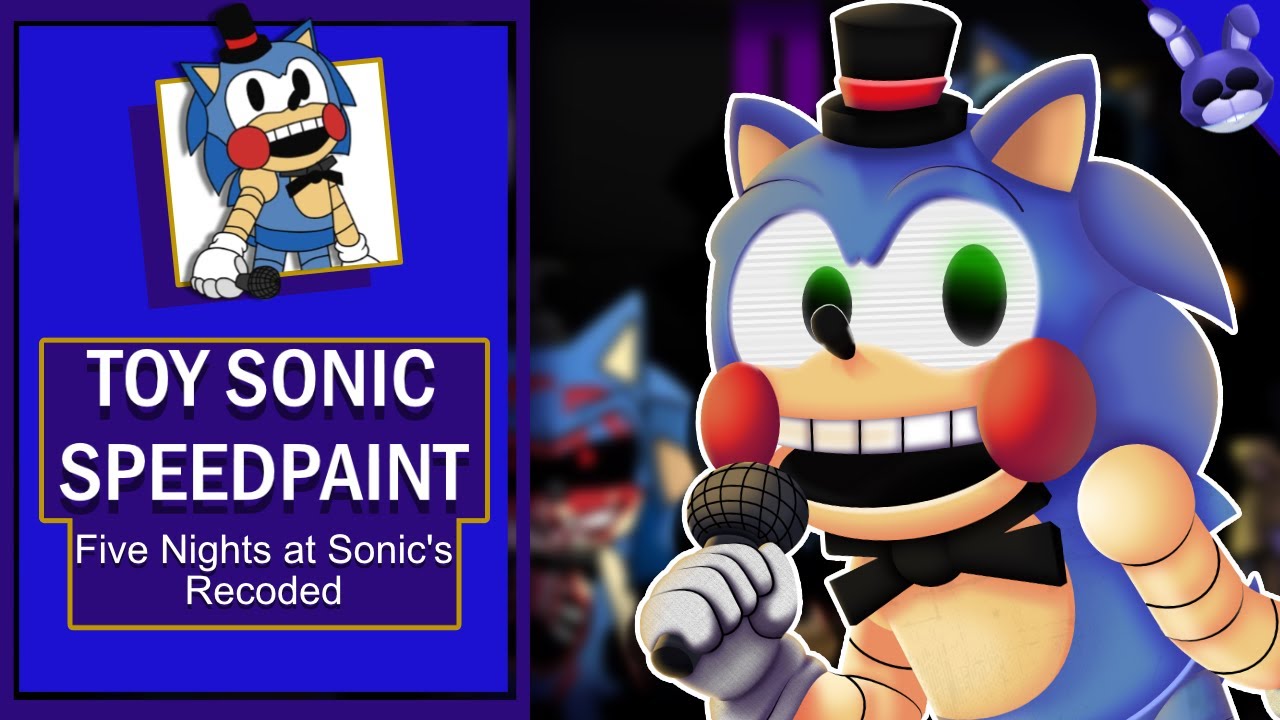 High Effort Toy Sonic Speedpaint | Five Nights at Sonic's Maniac Mania