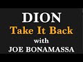 Dion - &quot;Take It Back&quot; with Joe Bonamassa - Official Music Video