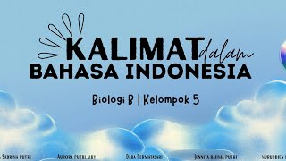 Kalimat dalam Bahasa Indonesia, Unsur Kalimat | Kalimat Efektif | Ciri Kalimat Efektif
