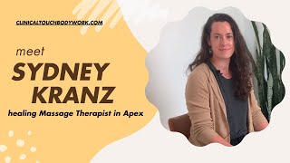 The Healing Hands of Sydney Kranz Massage Therapy at Clinical Touch in Apex