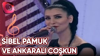 Sibel Pamuk ve Ankaralı Coşkun | Kaşların Karasına | 29 Mayıs 2014