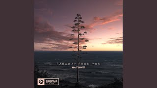 Faraway From You - Super Trap Records, Maylow11