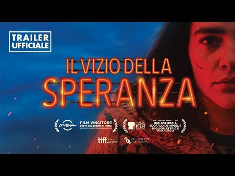 Il Vizio Della Speranza - Trailer Ufficiale