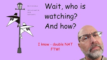 Home Network Build #5 - Spies! Double NAT FTW!