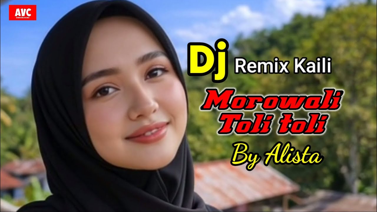 Dj remix kaili Morowali Toli toli by Alista